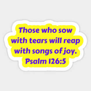 Bible Verse Psalm 126:5 Sticker